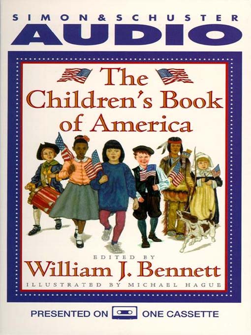 Title details for The Children's Book of America by William J. Bennett - Wait list